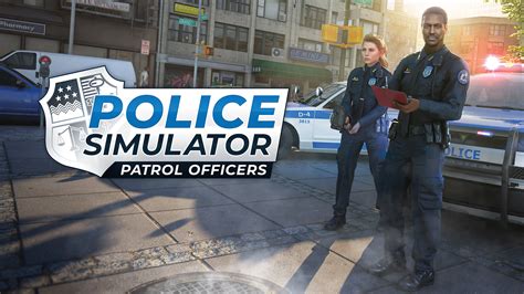 police simulator patrol officers|Police Simulator: Patrol Officers – Console Release Trailer.